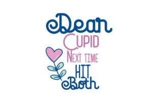 Reviewing Dear Cupid Next Time Hit Both for Real Embroidery